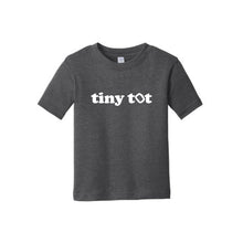 Load image into Gallery viewer, Tiny Tot Toddler Tee